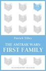 The Amtrak Wars: First Family: The Talisman Prophecies Part 2 By Patrick Tilley Cover Image