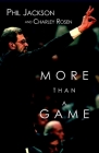 More Than a Game By Phil Jackson, Charley Rosen Cover Image