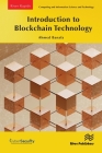 Introduction to Blockchain Technology By Ahmed Banafa Cover Image