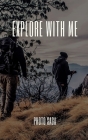 Explore with me By Dn Hike Books Cover Image