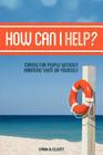 How Can I Help? By Lynda D. Elliott Cover Image
