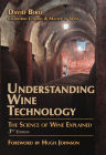 Understanding Wine Technology: The Science of Wine Explained By David Bird Cover Image