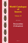 Dermestidae (Coleoptera) (World Catalogue of Insects #13) By Jiří Háva Cover Image