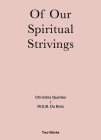 Of Our Spiritual Strivings: Two Works Series Volume 4 By W. E. B. Du Bois, Christina Quarles (Artist) Cover Image