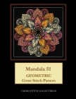 Mandala 51: Geometric Cross Stitch Pattern By Kathleen George, Cross Stitch Collectibles Cover Image