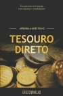 Aprenda a Investir no Tesouro Direto By Eric Dornelas Cover Image