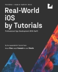 Real-World iOS by Tutorials (First Edition): Professional App Development With Swift Cover Image