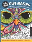 Owl-Mazing: Fantastical Colouring for Owl Lovers Cover Image