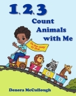 1, 2, 3 Count Animals with Me Cover Image