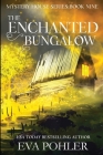 The Enchanted Bungalow By Eva Pohler Cover Image