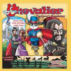 Chevalier the Queen's Mouseketeer: The Hither and Yon(Fantasy Books for Kids 6-10/Fantasy Comic Books for Kids 6-10/Bedtime books for kids 6-10, Book By Darryl Hughes, Monique Macnaughton (Illustrator) Cover Image