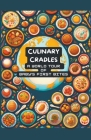 Culinary Cradles: A World Tour of Baby's First Bites Cover Image
