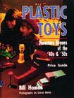 Plastic Toys: Dimestore Dreams of the '40s and '50s Cover Image