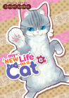 My New Life as a Cat Vol. 6 By Konomi Wagata Cover Image