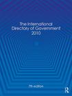 The International Directory of Government 2010 By Europa Publications (Editor) Cover Image