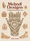 Mehndi Designs: Traditional Henna Body Art (Dover Pictorial Archive) By Marty Noble Cover Image