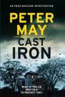 Cast Iron (An Enzo Macleod Investigation #6) By Peter May Cover Image