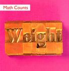 Weight (Math Counts) By Henry Pluckrose Cover Image