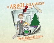 El Árbol Milagroso: The Miracle Tree Cover Image