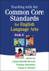 Teaching with the Common Core Standards for English Language Arts, PreK-2 Cover Image