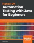 Hands-On Automation Testing with Java for Beginners Cover Image