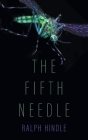 The Fifth Needle By Ralph Hindle Cover Image