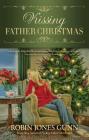 Kissing Father Christmas: A Novel By Robin Jones Gunn Cover Image
