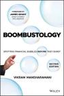 Boombustology: Spotting Financial Bubbles Before They Burst By Vikram Mansharamani Cover Image