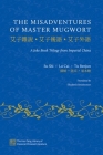 The Misadventures of Master Mugwort: A Joke Book Trilogy from Imperial China Cover Image