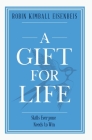 A Gift for Life: Skills everyone needs to win Cover Image