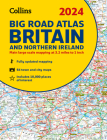 2024 Collins Big Road Atlas Britain and Northern Ireland: A3 Spiral (Collins Road Atlas) Cover Image