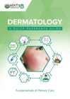 Dermatology: A Quick Reference Guide By Sixty8 Medical Cover Image