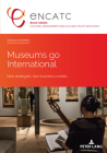 Museums go International: New strategies, new business models (Cultural Management and Cultural Policy Education #5) Cover Image