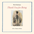 Thank You for Being By Merle Bachman Cover Image