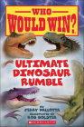 Ultimate Dinosaur Rumble (Who Would Win?) Cover Image