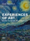 Experiences of Art: Reflections on Masterpieces By Hilda Werschkul Cover Image