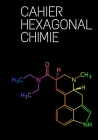 Cahier Hexagonal Chimie: Ce cahier hexagonal de chimie convient parfaitement aux étudiants, professeur et professionnels By Good Tom Cover Image