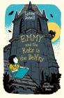 Emmy and the Rats in the Belfry By Lynne Jonell, Jonathan Bean (Illustrator) Cover Image