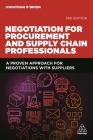 Negotiation for Procurement and Supply Chain Professionals: A Proven Approach for Negotiations with Suppliers Cover Image