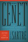 Saint Genet: Actor and Martyr By Jean-Paul Sartre, Bernard Frechtman (Translated by) Cover Image