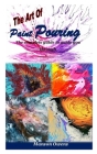 The Art of Paint Pouring: The complete guide to guide you through Cover Image