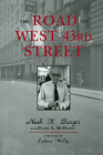 The Road to West 43rd Street By Nash K. Burger, Pearl Amelia McHaney (With), Eudora Welty (Afterword by) Cover Image