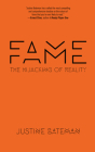 Fame: The Hijacking of Reality Cover Image