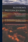 Audubon's Western Journal: 1849-1850; Being the Ms. Record of a Trip From New York to Texas, and an Overland Journey Through Mexico and Arizona t Cover Image