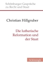 Die Lutherische Reformation Und Der Staat Cover Image