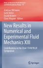 New Results in Numerical and Experimental Fluid Mechanics XIII: Contributions to the 22nd Stab/Dglr Symposium (Notes on Numerical Fluid Mechanics and Multidisciplinary Des #151) By Andreas Dillmann (Editor), Gerd Heller (Editor), Ewald Krämer (Editor) Cover Image