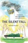 The Silent Fall: A Secret Service Agent's Story of Tragedy and Triumph After 9/11 By Samantha Horwitz, Claudia Volkman (Editor), David Snider (Cover Design by) Cover Image