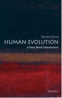 Human Evolution: A Very Short Introduction (Very Short Introductions) By Bernard Wood Cover Image