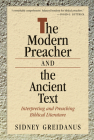 Modern Preacher and the Ancient Text: Interpreting and Preaching Biblical Literature (Relativism; 2) Cover Image