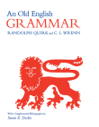 An Old English Grammar By Randolph Quirk, C. L. Wrenn Cover Image